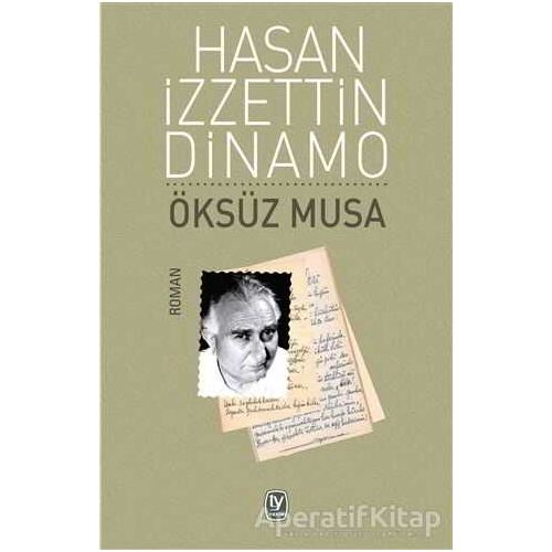Öksüz Musa - Hasan İzzettin Dinamo - Tekin Yayınevi