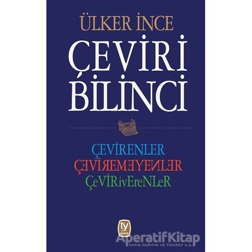 Çeviri Bilinci - Ülker İnce - Tekin Yayınevi