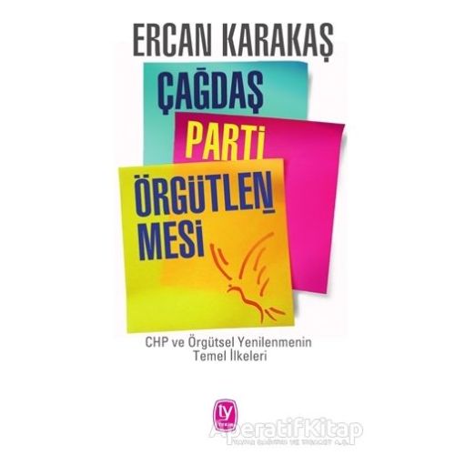 Çağdaş Parti Örgütlenmesi - Ercan Karakaş - Tekin Yayınevi