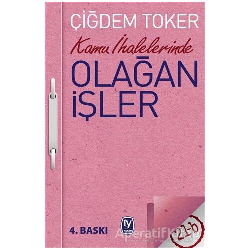 Kamu İhalelerinde Olağan İşler - Çiğdem Toker - Tekin Yayınevi