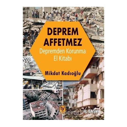Deprem Affetmez - Mikdat Kadıoğlu - Tekin Yayınevi