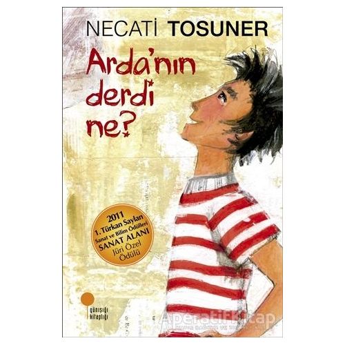 Arda’nın Derdi Ne? - Necati Tosuner - Günışığı Kitaplığı