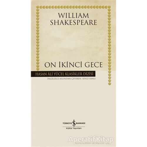 On İkinci Gece - William Shakespeare - İş Bankası Kültür Yayınları