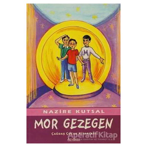 Mor Gezegen - Nazire Kutsal - Özyürek Yayınları