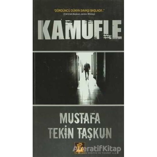 Kamufle - Mustafa Tekin Taşkun - İlgi Kültür Sanat Yayınları