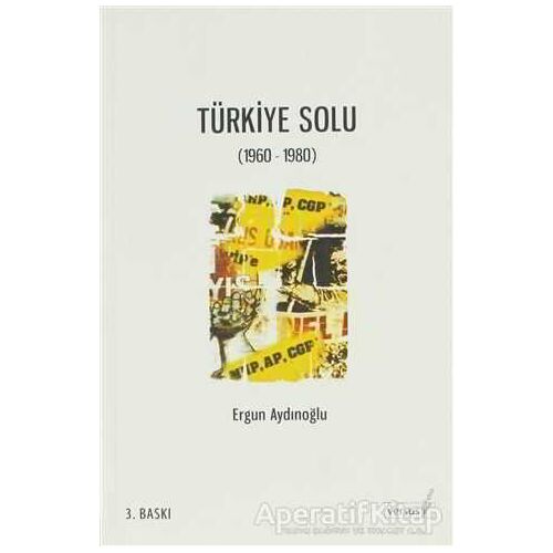 Türkiye Solu 1960-1980 - Ergun Aydınoğlu - Versus Kitap Yayınları