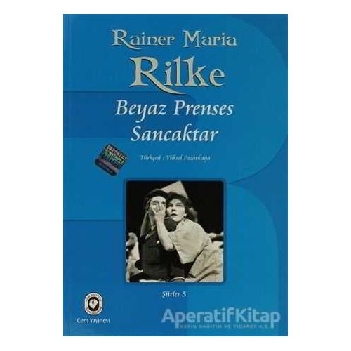 Beyaz Prenses Sancaktar - Rainer Maria Rilke - Cem Yayınevi