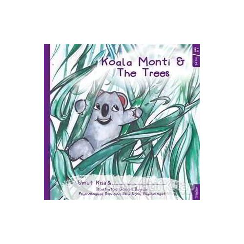 Koala Monti and The Trees - Umut Kısa - Sola Unitas