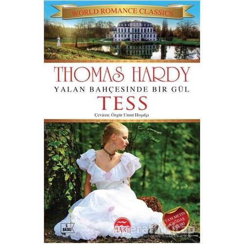 Yalan Bahçesinde Bir Gül Tess - Thomas Hardy - Martı Yayınları