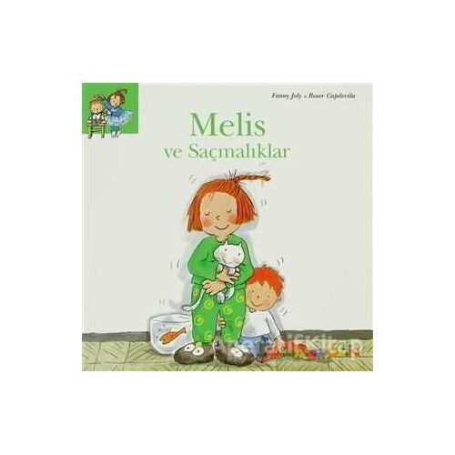 Melis ve Saçmalıklar - Roser Capdevila - Mandolin Yayınları