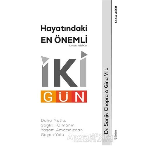 Hayatındaki En Önemli İki Gün - Sanjiv Chopra - Sola Unitas