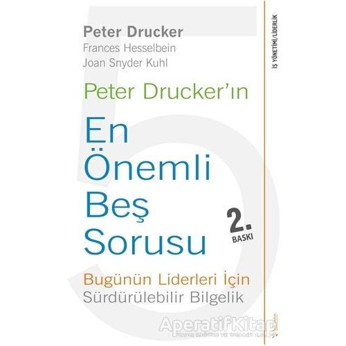 Peter Druckerın En Önemli Beş Sorusu - Peter F. Drucker - Sola Unitas
