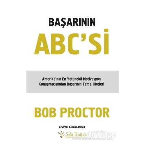 Başarının ABC’si - Bob Proctor - Sola Unitas