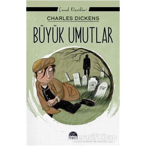 Büyük Umutlar - Charles Dickens - Martı Çocuk Yayınları