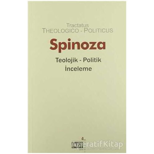 Teolojik Politik İnceleme - Benedictus de Spinoza - Dost Kitabevi Yayınları