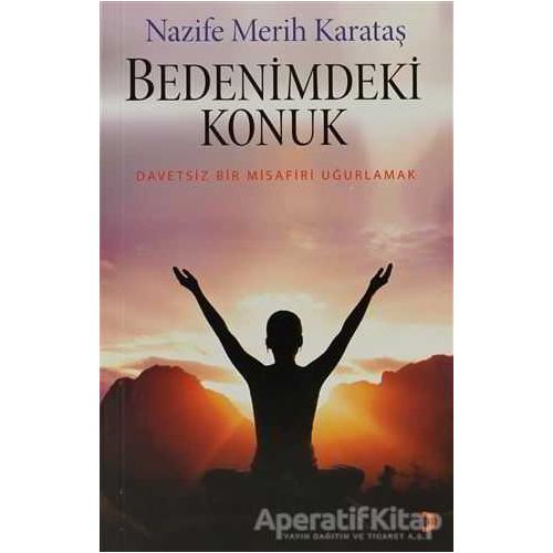 Bedenimdeki Konuk - Nazife Merih Karataş - Cinius Yayınları