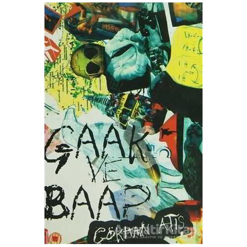 Gaak ve Baap - Gökhan Atış - Cinius Yayınları