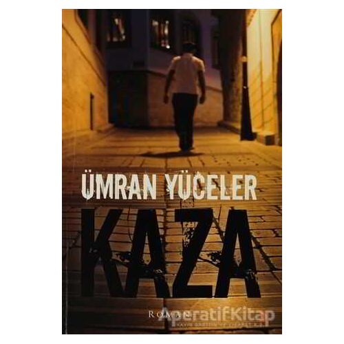 Kaza - Ümran Yüceler - Cinius Yayınları