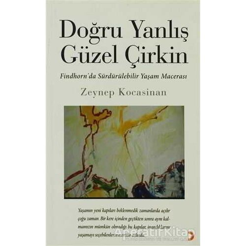 Doğru Yanlış Güzel Çirkin - Zeynep Kocasinan - Cinius Yayınları