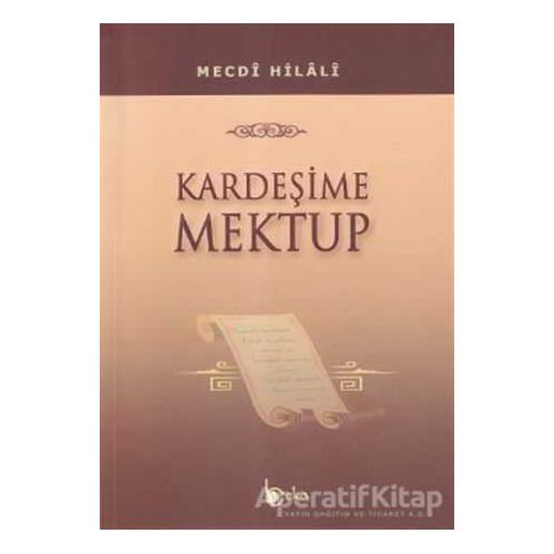 Kardeşime Mektup - Mecdi Hilali - Beka Yayınları
