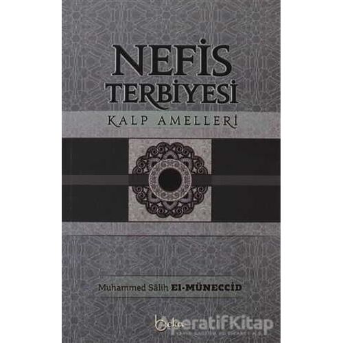 Nefis Terbiyesi - Muhammed Salih Müneccid - Beka Yayınları