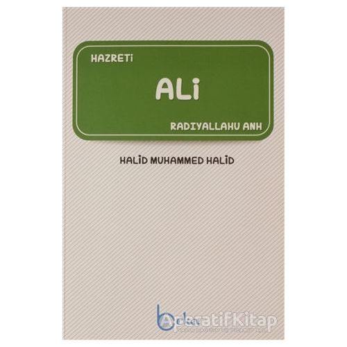 Hazreti Ali - Halid Muhammed Halid - Beka Yayınları
