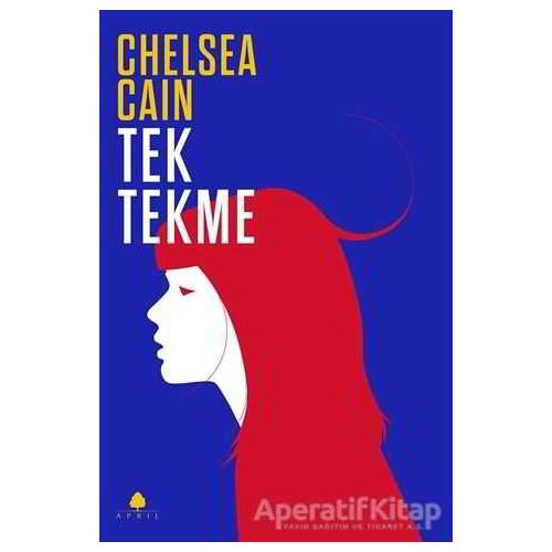 Tek Tekme - Chelsea Cain - April Yayıncılık