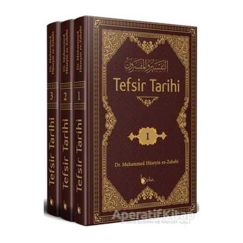 Tefsir Tarihi (3 Cilt Takım) - Muhammed Hüseyin ez-Zehebi - Beka Yayınları