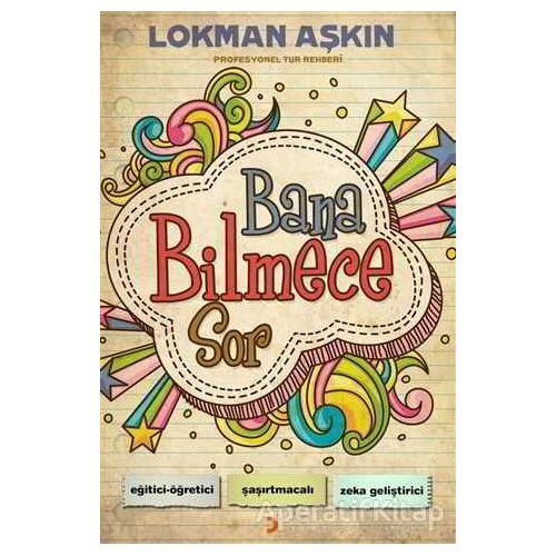 Bana Bilmece Sor - Lokman Aşkın - Cinius Yayınları