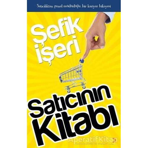 Satıcının Kitabı - Şefik İşeri - Cinius Yayınları