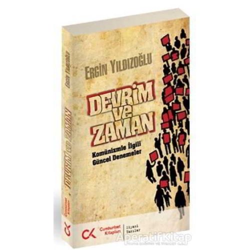 Devrim ve Zaman - Ergin Yıldızoğlu - Cumhuriyet Kitapları