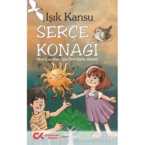 Serçe Konağı - Işık Kansu - Cumhuriyet Kitapları