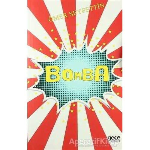 Bomba - Ömer Seyfettin - Gece Kitaplığı