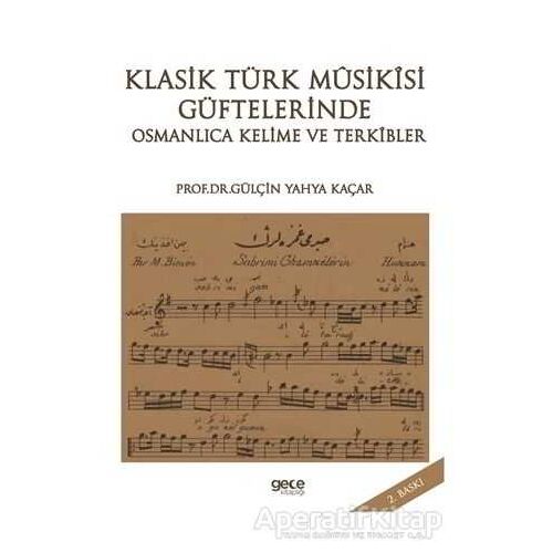 Klasik Türk Musikisi Güftelerinde Osmanlıca Kelime ve Terkibler