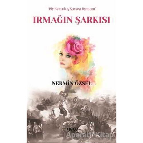 Irmağın Şarkısı - Nermin Özsel - Gece Kitaplığı