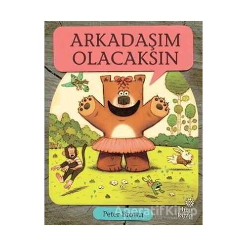 Arkadaşım Olacaksın - Peter Brown - Hep Kitap