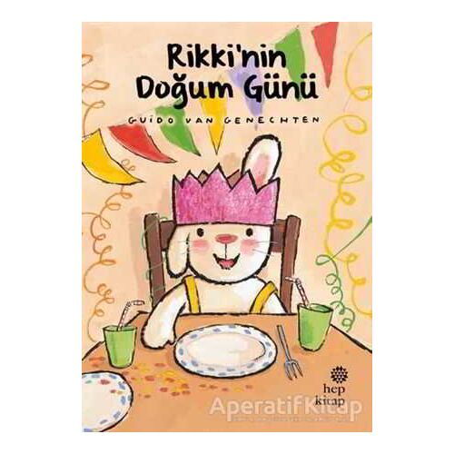 Rikki’nin Doğum Günü - Guido Van Genechten - Hep Kitap