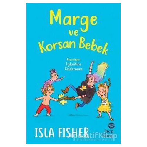 Marge ve Korsan Bebek - Isla Fisher - Hep Kitap