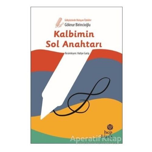 Kalbimin Sol Anahtarı - Göknur Birincioğlu - Hep Kitap