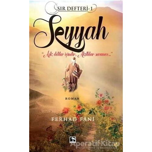 Seyyah - Sır Defteri 1 - Ferhad Fani - Çınaraltı Yayınları