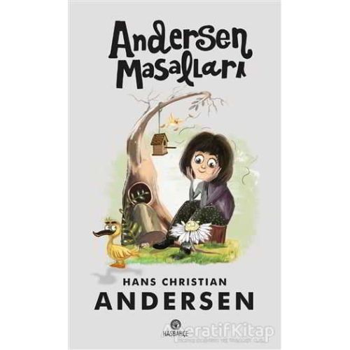 Andersen Masalları - Hans Christian Andersen - Hasbahçe