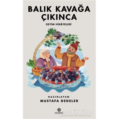 Balık Kavağa Çıkınca - Kolektif - Hasbahçe