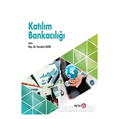 Katılım Bankacılığı - Ferudun Kaya - Beta Yayınevi