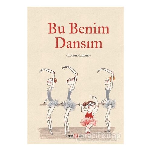 Bu Benim Dansım - Luciano Lozano - Beta Kids