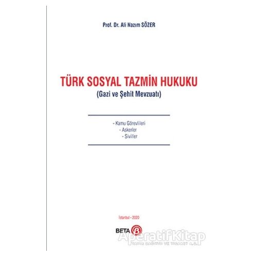 Türk Sosyal Tazmin Hukuku - Ali Nazım Sözer - Beta Yayınevi