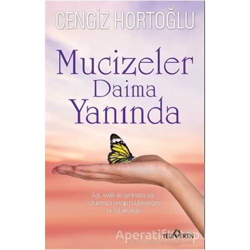 Mucizeler Daima Yanında - Cengiz Hortoğlu - Yediveren Yayınları