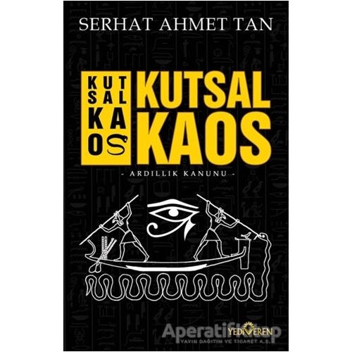 Kutsal Kaos - Serhat Ahmet Tan - Yediveren Yayınları