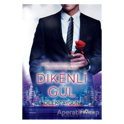 Dikenli Gül - Dilek Taygun - Yediveren Yayınları