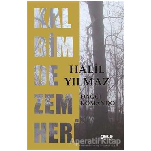 Kalbimde Zemheri - Halil Yılmaz - Gece Kitaplığı