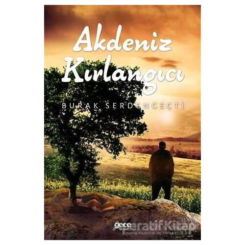 Akdeniz Kırlangıcı - Burak Serdengeçti - Gece Kitaplığı